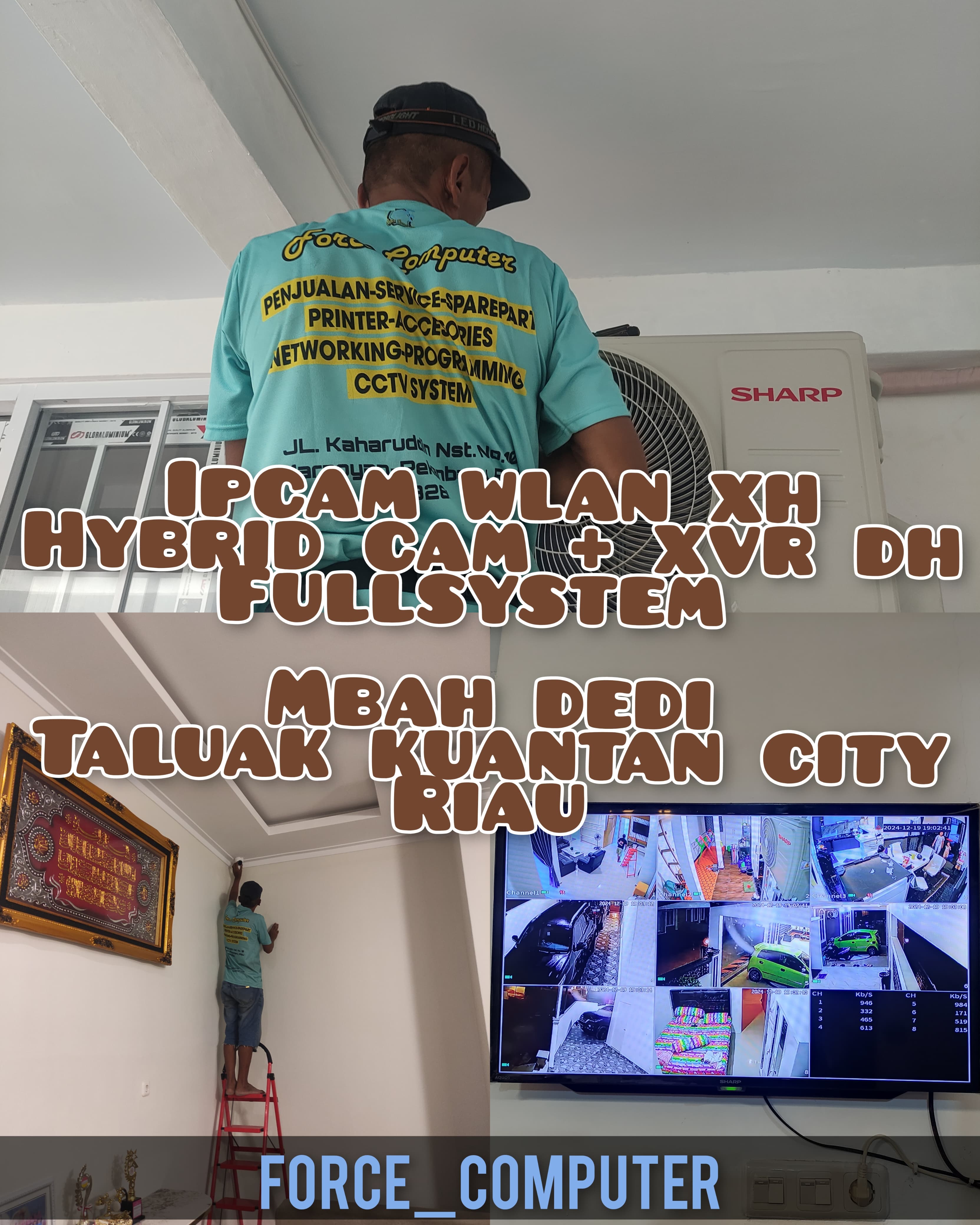 Instalasi IP cam WLAN Xihancam Hybrid Cam + XVR Dahua Fullsystem