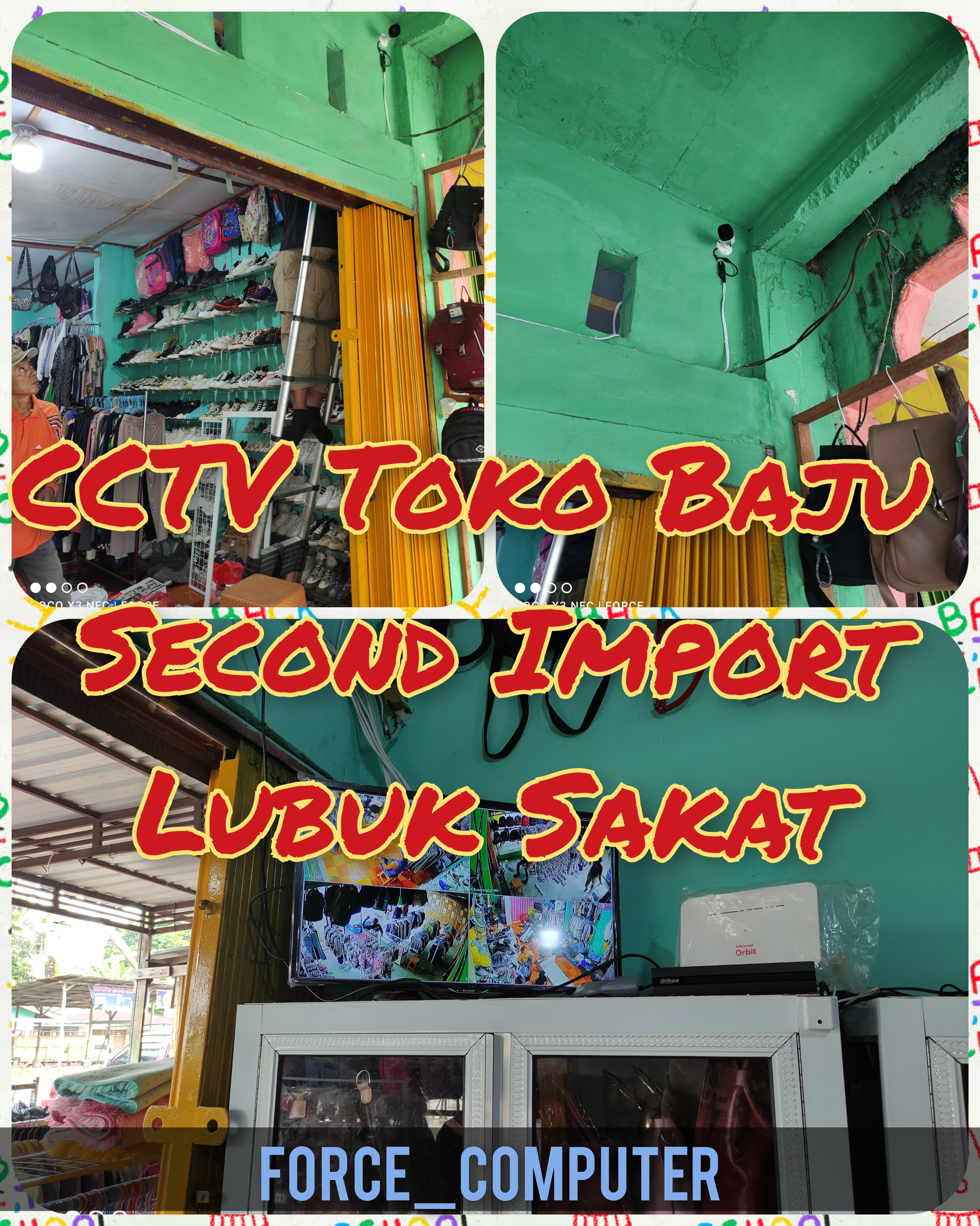 Instalasi CCTV Toko Baju second Impor Lubuk Sakat