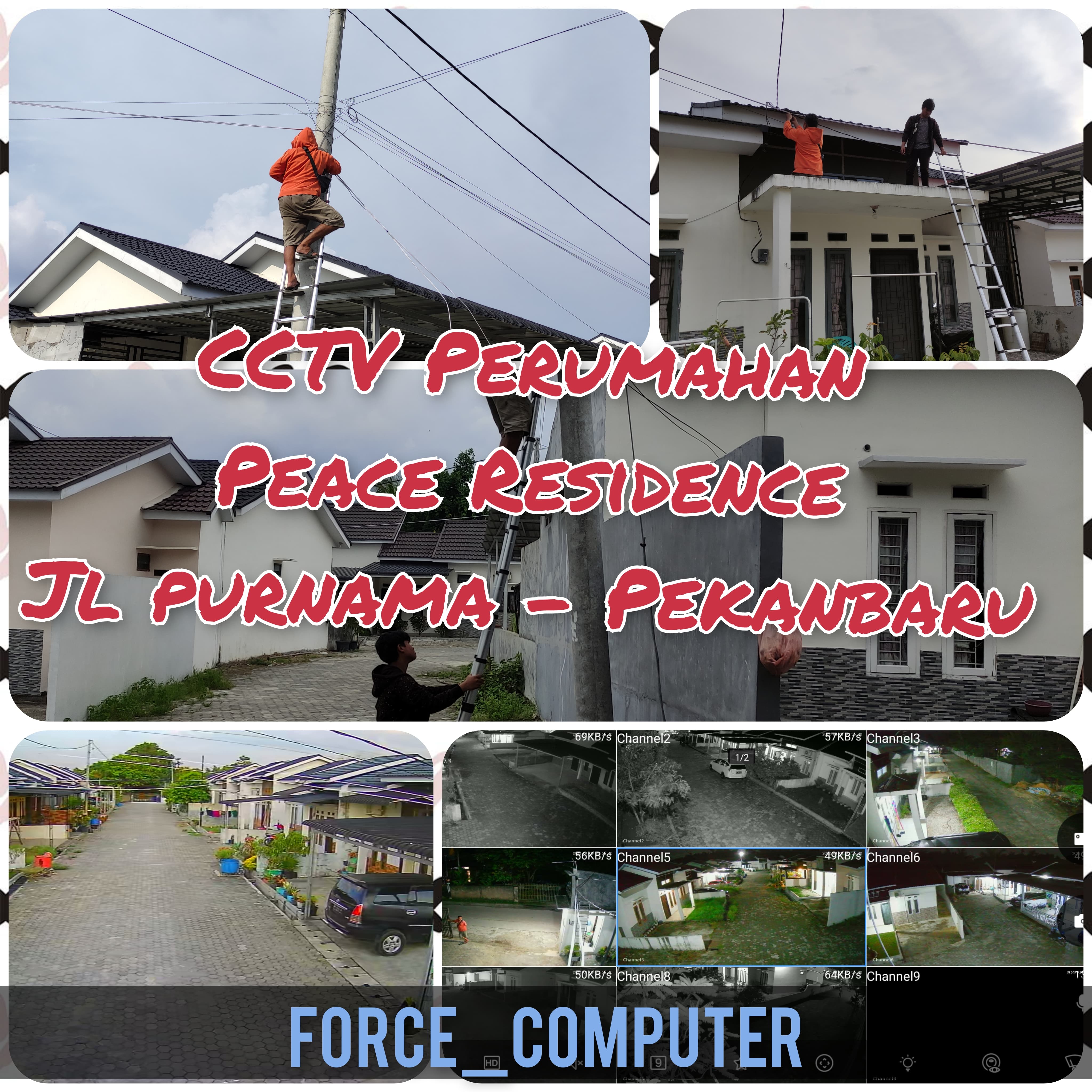 Instalasi CCTV Perumahan Peace Residence Jl. Purnama Pasir Putih Pekanbaru