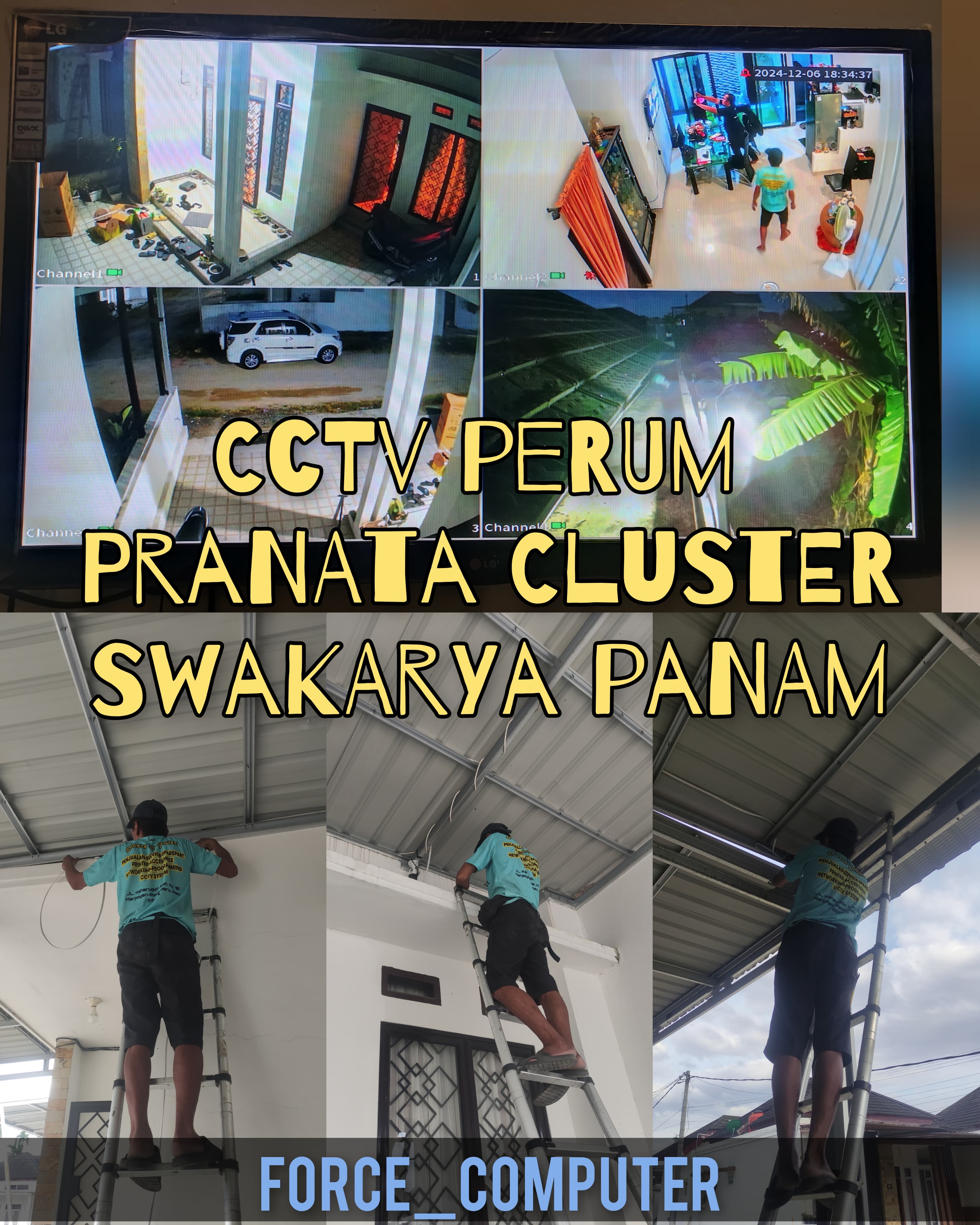 Instalasi CCTV di Perum Pranata Cluster Jl. Swakarya Panam Pekanbaru