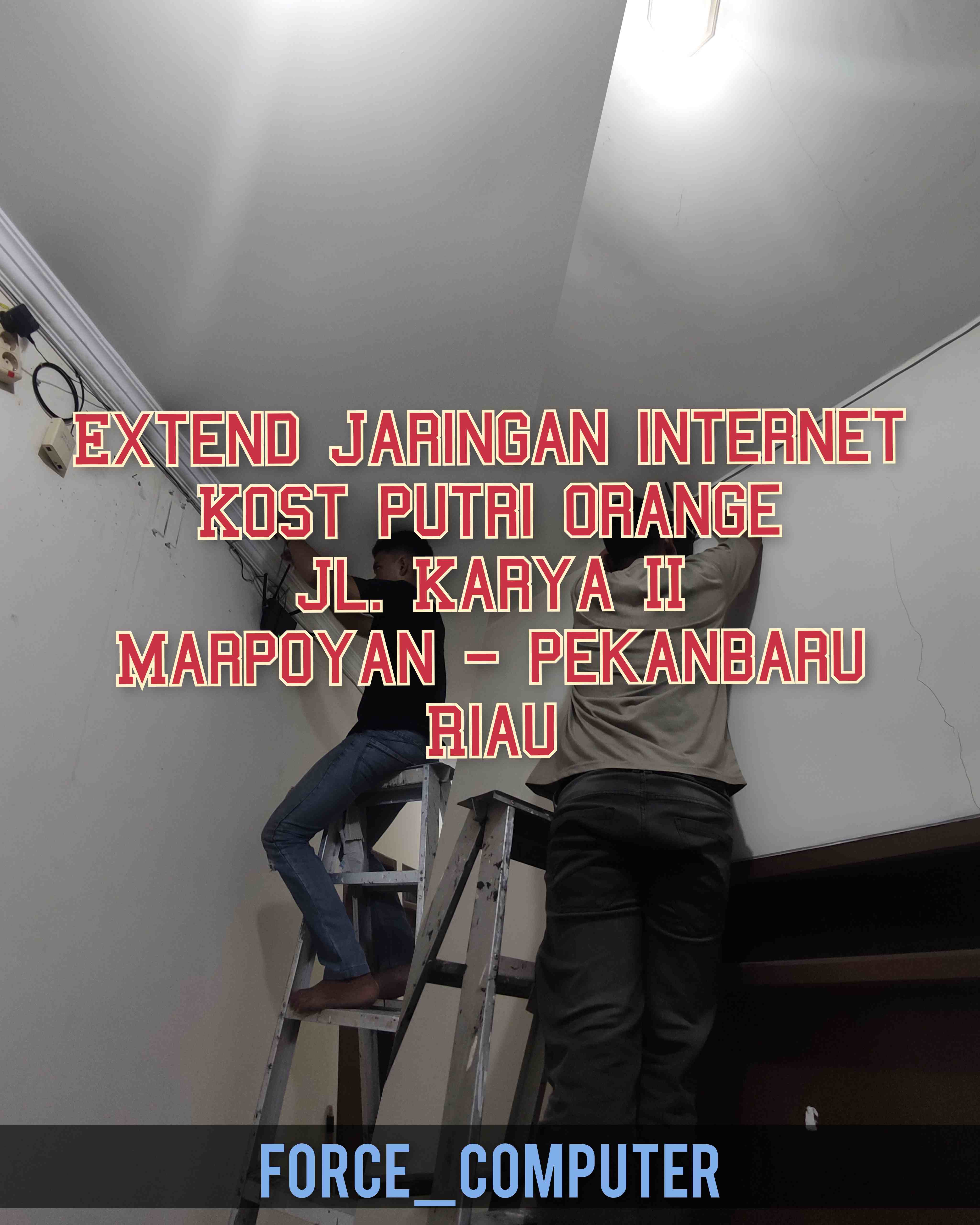 Extend jaringan kost putri orange
